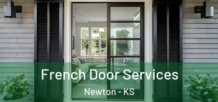  French Door Services Newton - KS