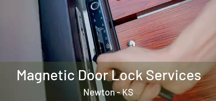  Magnetic Door Lock Services Newton - KS